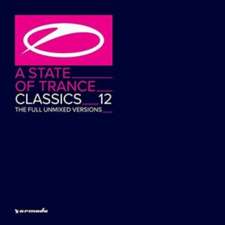 A State Of Trance Classics Vol.12