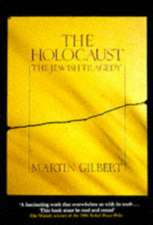 Gilbert, M: Holocaust