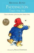 Bond, M: Paddington Takes the Air