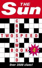 The Sun Two-Speed Crossword Book 4