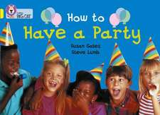 How to Have a Party