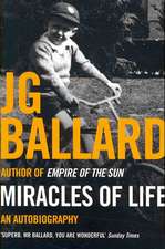 Ballard, J: Miracles of Life