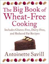 The Big Book of Wheat-Free Cooking