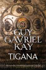 Kay, G: Tigana