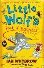 Whybrow, I: Little Wolf's Book of Badness