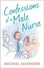 Confessions of a Male Nurse