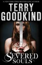 Goodkind, T: Severed Souls