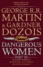 Dangerous Women Part 3