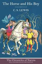 The Horse and His Boy (Hardback): Full-Colour Collector's Edition