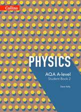 Bishop, C: AQA A Level Physics Year 2 Student Book