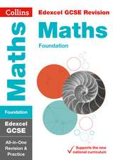 Collins Gcse Revision and Practice - New 2015 Curriculum Edition -- Edexcel Gcse Maths Foundation Tier: All-In-One Revision and Practice