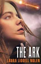 Liddell Nolen, L: The Ark