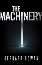 The Machinery