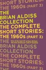 The Complete Short Stories: The 1960s (Part 3)