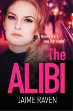 Raven, J: The Alibi