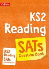 Collins Ks2: KS2 Reading SATs Practice Question Book