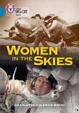 Collins Big Cat - Women in the Skies