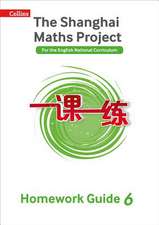 The Shanghai Maths Project Year 6 Homework Guide