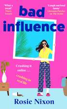 BAD INFLUENCE PB