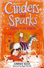 Cinders and Sparks Fairies in the Forest