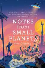 Notes from Small Planets