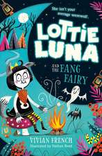 French, V: Lottie Luna and the Fang Fairy