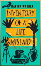 Inventory of a Life Mislaid