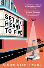 Stephenson, S: Set My Heart To Five