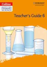 International Primary Science Teacher's Guide: Stage 6