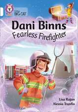 Dani Binns: Fearless Firefighter