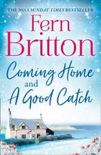 Britton, F: Fern Britton Collection: Coming Home & A Good Ca