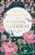 Daughter of the Moon Goddess: Book 1