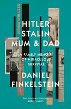 Hitler, Stalin, Mum and Dad