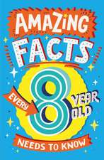 Amazing Facts Every 8 Year Old Needs to Know