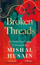 Husain, M: Broken Threads