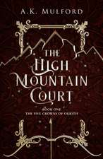 The High Mountain Court