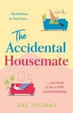 The Accidental Housemate