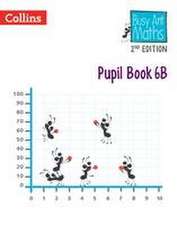 Busy Ant Maths 2nd Edition -- Pupil Book 6b