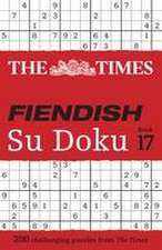 Times Fiendish Su Doku Book 17