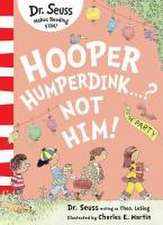 Seuss: Hooper Humperdink...? Not Him!