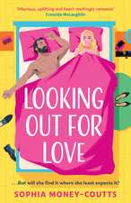 Money-Coutts, S: Looking Out For Love