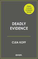 Deadly Evidence