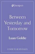 BETWEEN YESTERDAY & TOMORRO PB