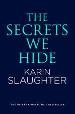 The Secrets We Hide