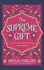 The Supreme Gift