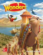 Wonders Literature Anthology, Grade 3