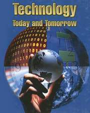 Technology: Today and Tomorrow