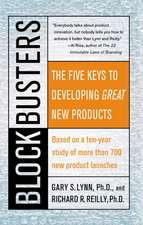 Blockbusters: The Five Keys to Developing GREAT New Products