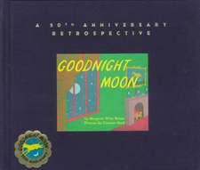 Goodnight Moon: A 50th Anniversary Retrospective
