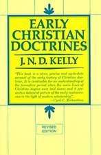 Early Christian Doctrine: Revised Edition